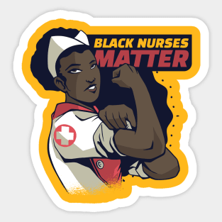 Black nurses matter Sticker